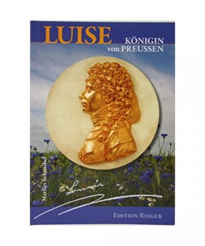 gebrauchtes Buch – Schnaibel Marlies – Luise Königin von Preussen