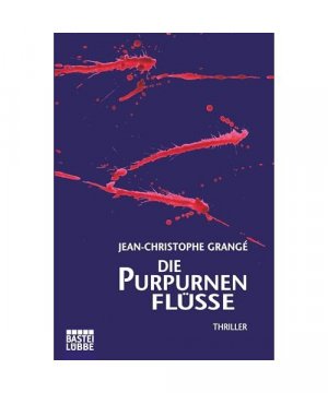 gebrauchtes Buch – Jean-Christophe Grange – Die purpurnen Flüsse