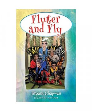 gebrauchtes Buch – Bryant Chapman – Flutter and Fly