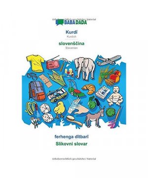 gebrauchtes Buch – Babadada Gmbh – BABADADA, Kurdî - slovenScina, ferhenga dîtbarî - Slikovni slovar