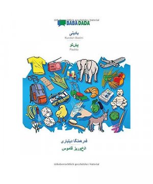 BABADADA, Kurdish Badini (in arabic script) - Pashto (in arabic script), visual dictionary (in arabic script) - visual dictionary (in arabic script)