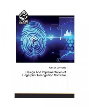 gebrauchtes Buch – Hussain ¿A. Younis – Design And Implementation of Fingerprint Recognition Software