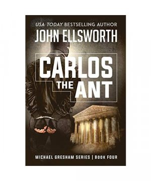 gebrauchtes Buch – John Ellsworth – Carlos the Ant