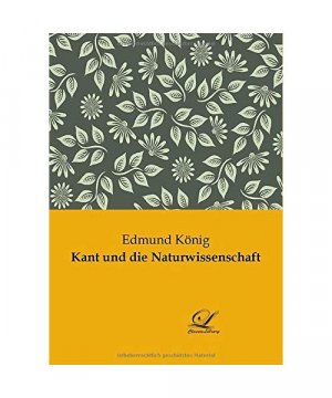 Kant und die Naturwissenschaft