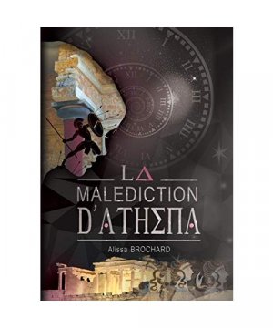 gebrauchtes Buch – Alissa Brochard – La Malédiction d'Athéna