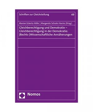 gebrauchtes Buch – Gleichberechtigung und Demokratie - Gleichberechtigung in der Demokratie: (Rechts-)Wissenschaftliche Annäherungen