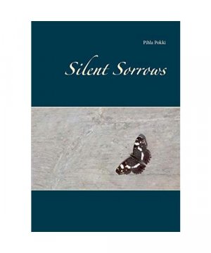 gebrauchtes Buch – Pihla Pokki – Silent Sorrows