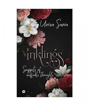 gebrauchtes Buch – Unisa Sania – Inklings: Snippets of Ineffable Thoughts
