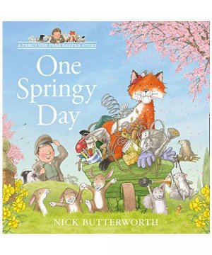 gebrauchtes Buch – Nick Butterworth – One Springy Day