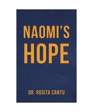 gebrauchtes Buch – Rosita Cantu – Naomi's Hope