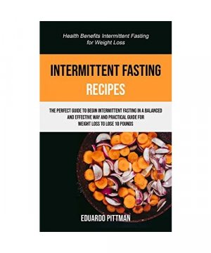 gebrauchtes Buch – Eduardo Pittman – Intermittent Fasting Recipes