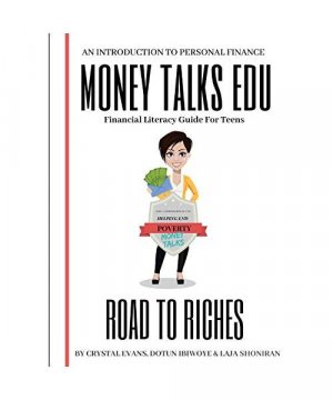 gebrauchtes Buch – Crystal Evans, Dotun Ibiwoye – Road to Riches: Financial Literacy Guide for Teens