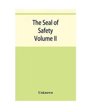 gebrauchtes Buch – Unknown – The seal of safety; year book Volume II, of the Max Ams machine co