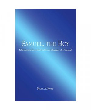 gebrauchtes Buch – Nigel A. Jones – Samuel, the Boy