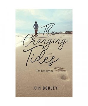 gebrauchtes Buch – John Bouley – The Changing Tides