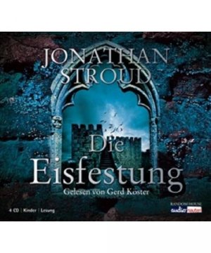 gebrauchtes Hörbuch – Jonathan Stroud – Die Eisfestung. 4 CDs