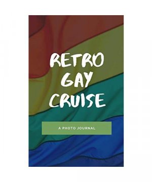 gebrauchtes Buch – Retro Bloke – Retro Gay Cruise