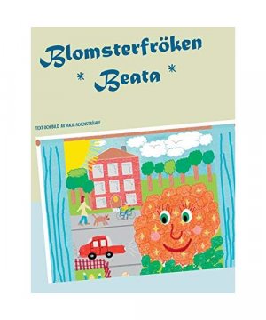 gebrauchtes Buch – Maja Alvenstråhle – Blomsterfröken Beata