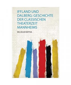 gebrauchtes Buch – Iffland und Dalberg