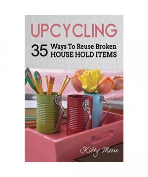 gebrauchtes Buch – Kitty Moore – Upcycling