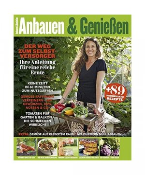 Anbauen und Genießen