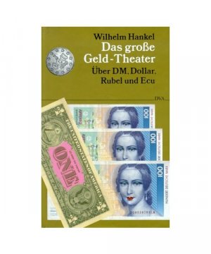 gebrauchtes Buch – Wilhelm Hankel – Das große Geld-Theater