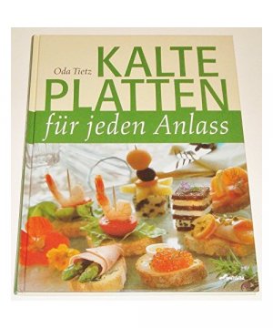 gebrauchtes Buch – Tietz Oda – Kalte Platten. für jeden Anlass