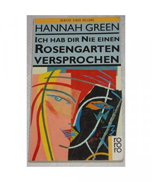 gebrauchtes Buch – Hannah Green – Ich hab dir nie einen Rosengarten versprochen