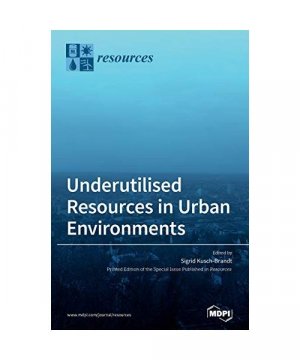 Underutilised Resources in Urban Environments