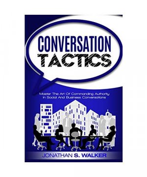 gebrauchtes Buch – Jonathan S. Walker – Conversation Tactics - Conversation Skills