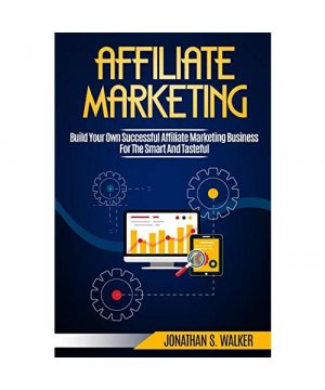 gebrauchtes Buch – Jonathan S. Walker – Affiliate Marketing