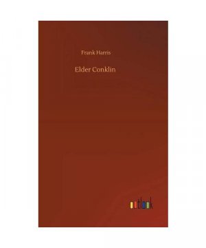 gebrauchtes Buch – Frank Harris – Elder Conklin