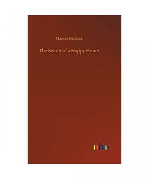 The Secret of a Happy Home