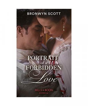 gebrauchtes Buch – Bronwyn Scott – Portrait Of A Forbidden Love