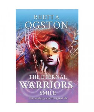 gebrauchtes Buch – Rhett Ogston – The Eternal Warrior's Smile: The Candid Guide to a Great Life gebrauchtes Buch – Rhett Ogston – The Eternal Warrior's Smile: The Candid Guide to a Great Life