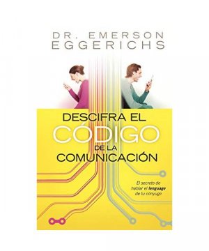 gebrauchtes Buch – Emerson Eggerichs – Descifra el Codigo de la Comunicacion = Cracking the Communication Code