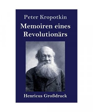 Memoiren eines Revolutionärs (Großdruck)