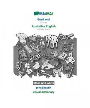 BABADADA black-and-white, Eesti keel - Australian English, piltsõnastik - visual dictionary