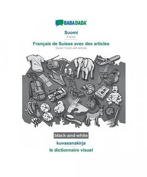 BABADADA black-and-white, Suomi - Français de Suisse avec des articles, kuvasanakirja - le dictionnaire visuel