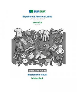 BABADADA black-and-white, Español de América Latina - svenska, diccionario visual - bildordbok