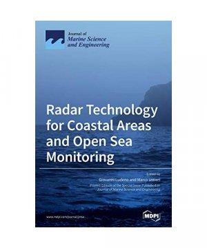 Radar Technology for Coastal Areas and Open Sea Monitoring