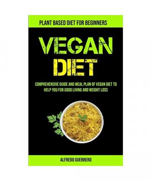 gebrauchtes Buch – Alfredo Guerrero – Vegan Diet