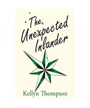 gebrauchtes Buch – Kellyn Thompson – The Unexpected Inlander