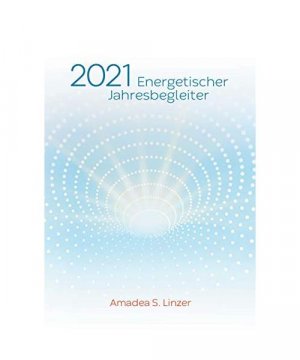 gebrauchtes Buch – Amadea S. Linzer – Energetischer Jahresbegleiter 2021