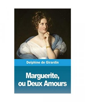 Marguerite, ou Deux Amours