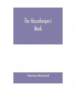 gebrauchtes Buch – Marion Harland – The housekeeper's week