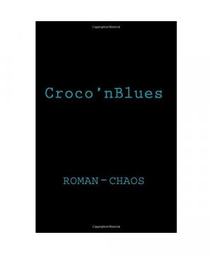 gebrauchtes Buch – o, Dan O – Croco'nBlues