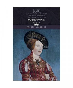 1601: Conversation as it was by the Social Fireside in the Time of the Tudors