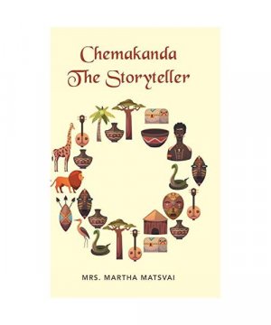gebrauchtes Buch – Martha Matsvai – Chemakanda the Storyteller