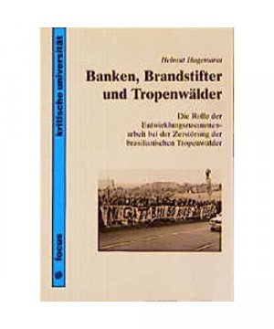 gebrauchtes Buch – Helmut Hagemann – Banken, Brandstifter und Tropenwälder